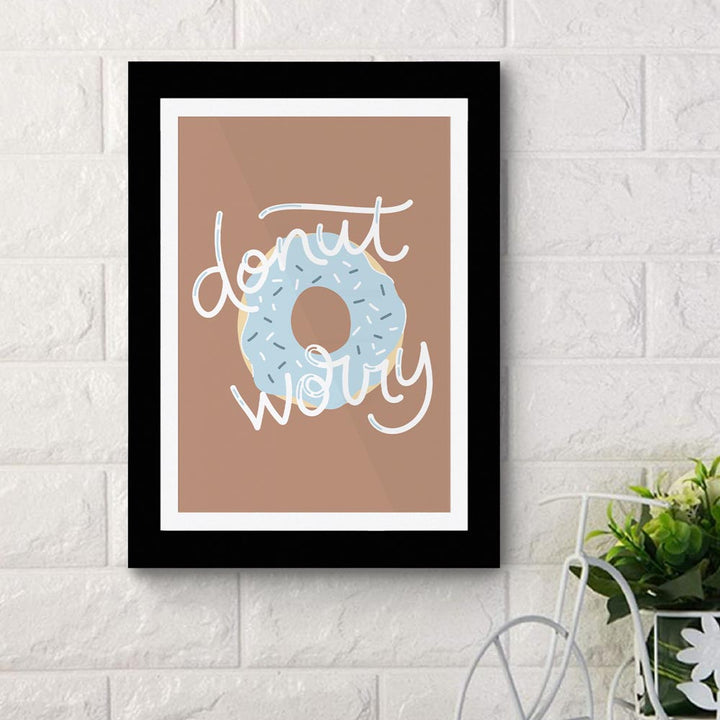 Donut Worry 01 - Framed Poster