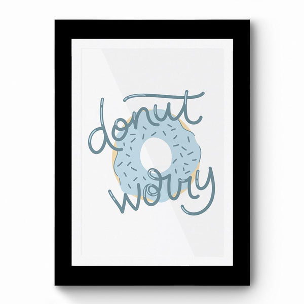 Donut Worry 02 - Framed Poster
