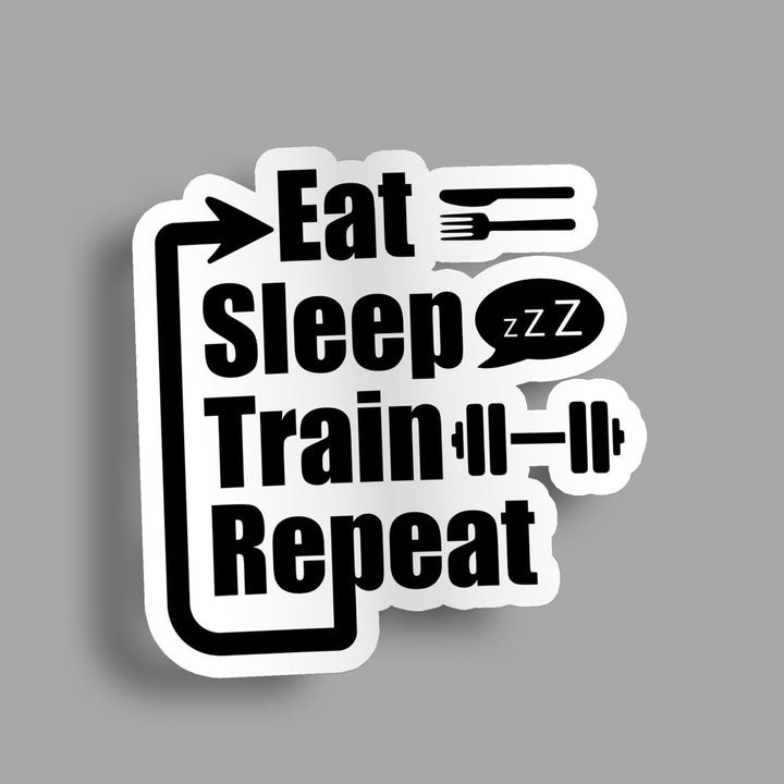 Eat Sleep Train Repeat - Sticker