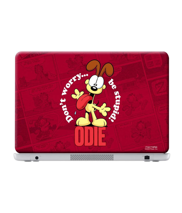 Odie Dont worry - Skins for Generic 12" Laptops (26.9 cm X 21.1 cm) By Sleeky India, Laptop skins, laptop wraps, surface pro skins