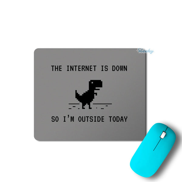Internet Down Mouse Pad design - By SLEEKY INDIA