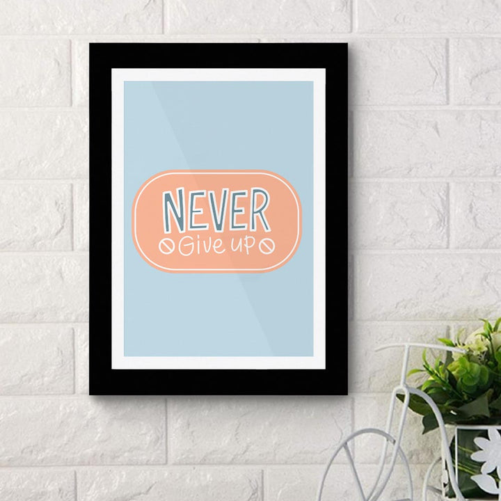 Never Give Up 02 - Framed Poster