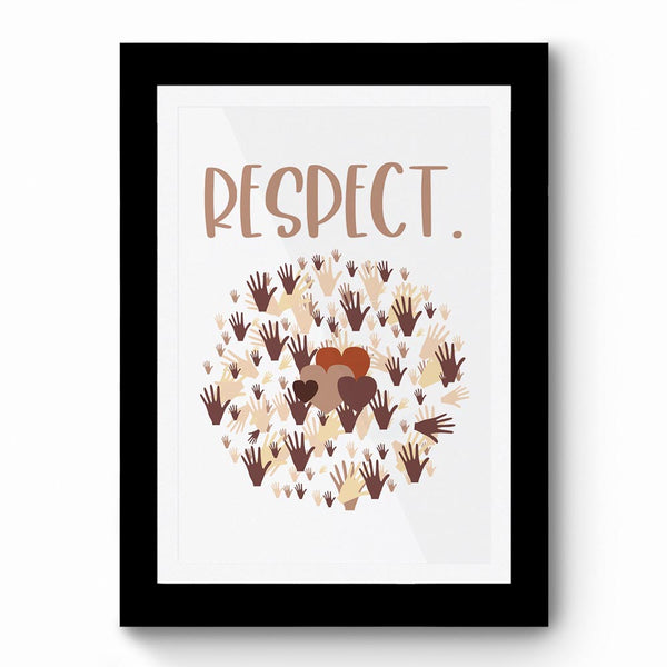 Respect 01 - Framed Poster