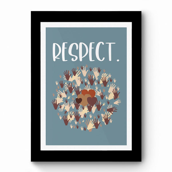 Respect 02 - Framed Poster
