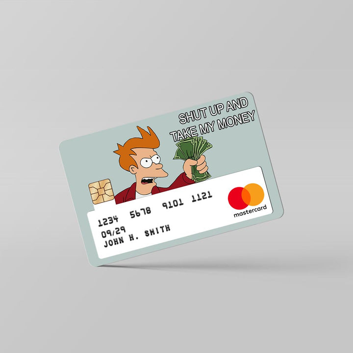 shut up and take my money card skin by sleeky india