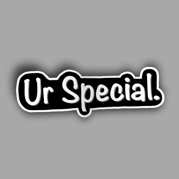 Ur Special - Sticker