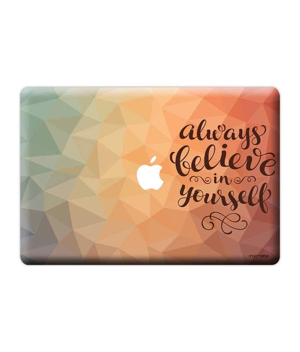 Believe in yourself - Skins for Macbook Air 13" (2012-2017)By Sleeky India, Laptop skins, laptop wraps, Macbook Skins
