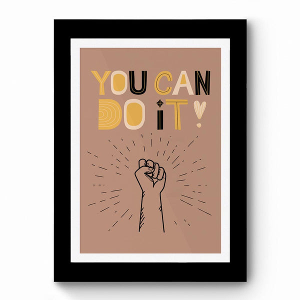 You Can Do It 02 - Framed Poster